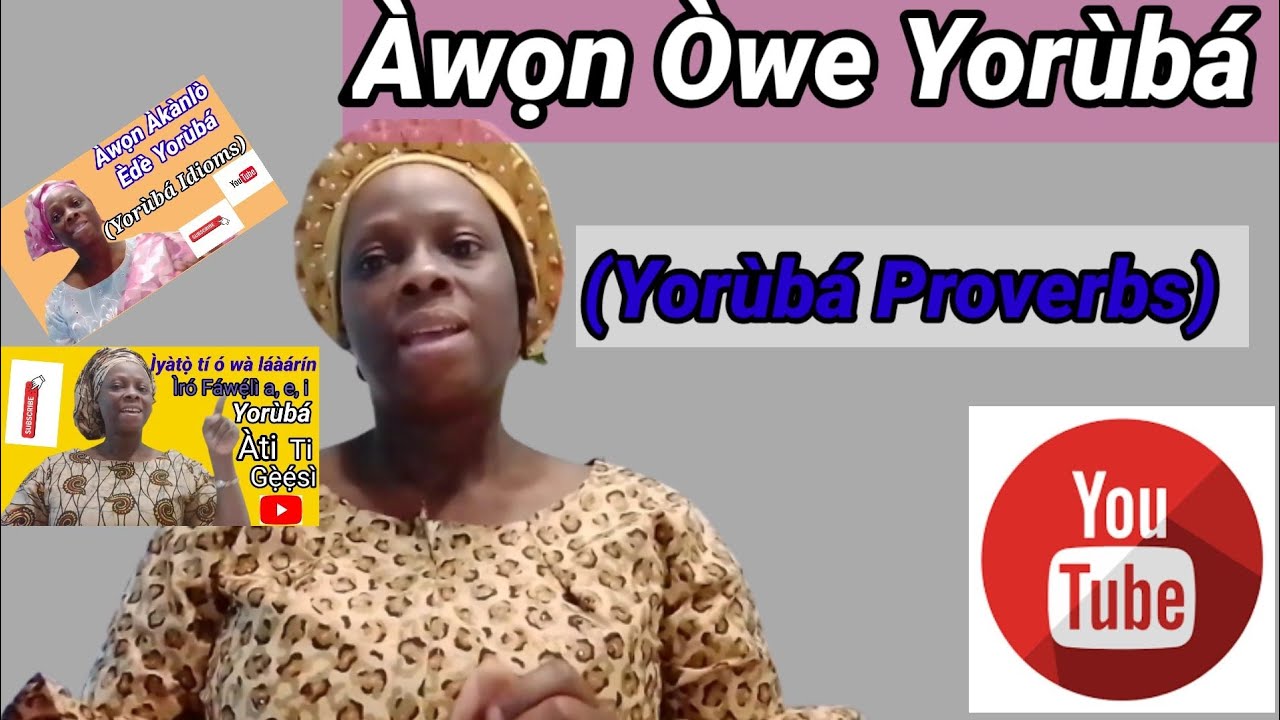Òwe Yorùbá (Yorùbá Proverbs)
