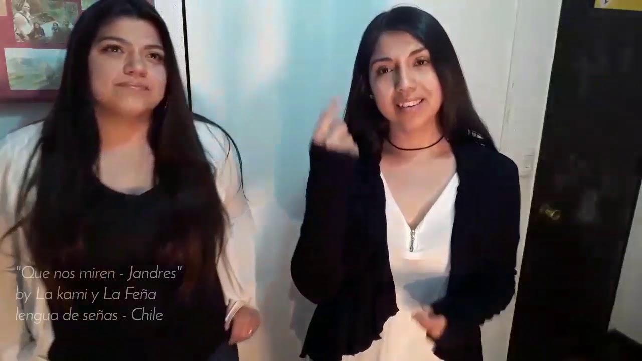 Que nos miren - Jandres | Lengua de señas Chilena