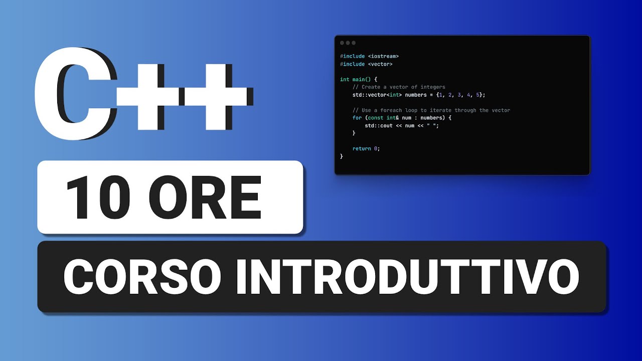 Corso C++ in Italiano da 9 ORE Introduttivo