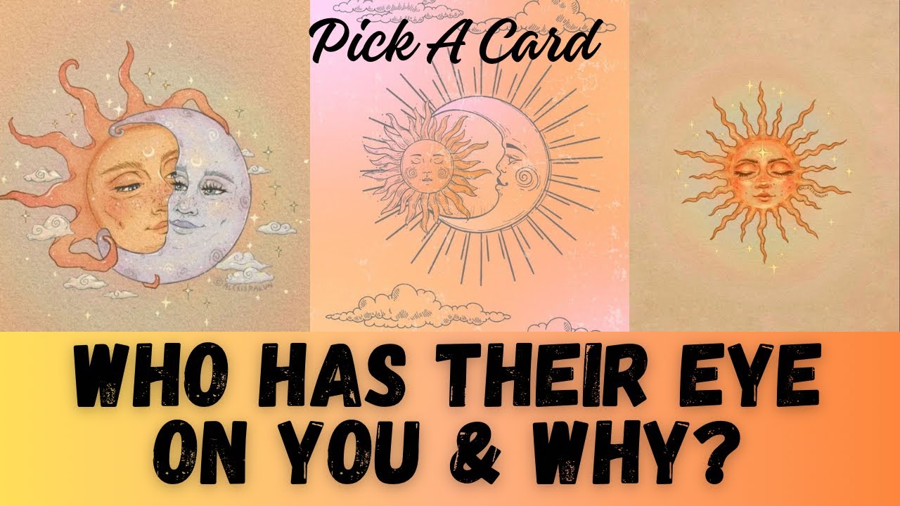 👀 💫Who Has Their Eye On You & Why?! Pick A Card 🔮 Tarot Reading
