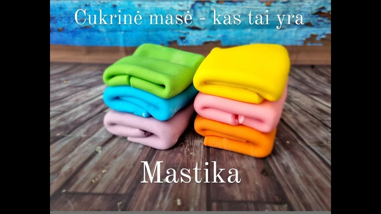 Cukrinė masė /mastika - kas tai yra
