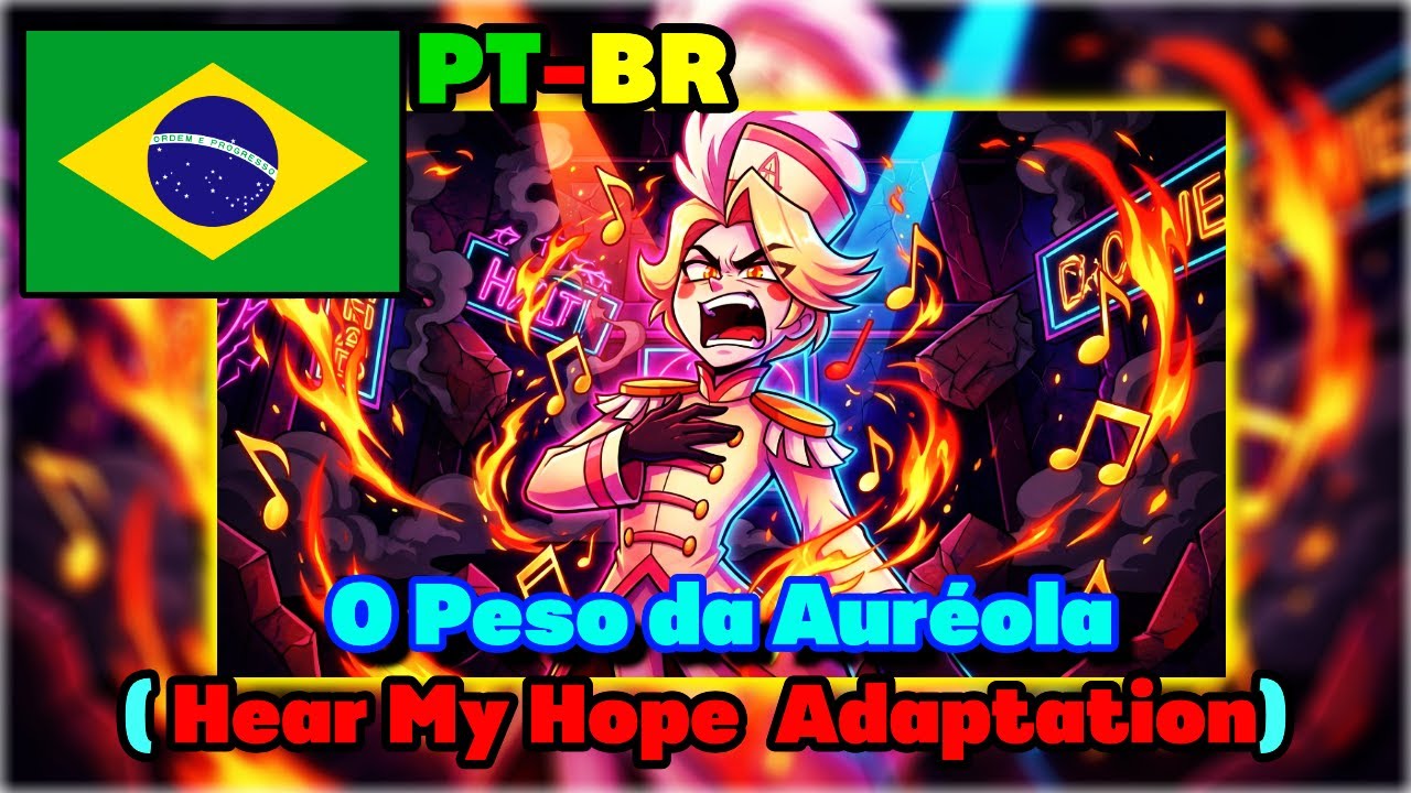 O Peso da Auréola - Abel - (Hear My Hope Abel part Extend + adaptation ) PT-BR