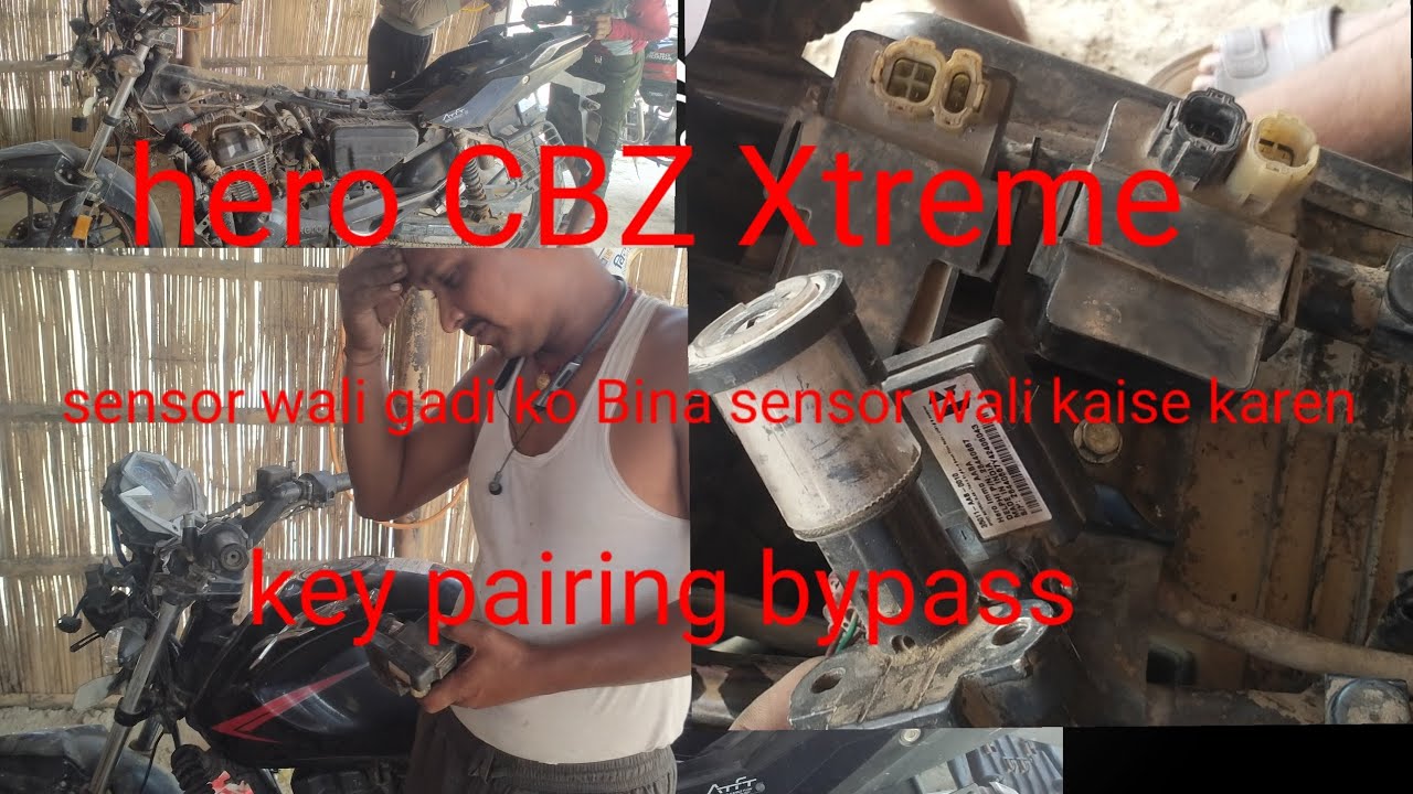 Hero CBZ Xtreme me key pairing sensor Kaise bypass current problem