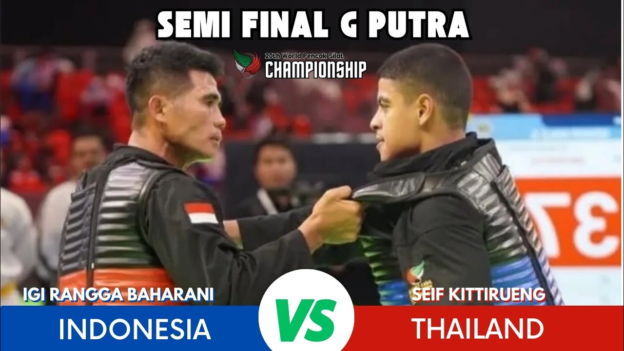 IGI RANGGA BAHARANI INDONESIA VS SEIF KITTIRUEANG THAILAND  - WORLD PENCAK SILAT CHAMPIONSHIP 2024