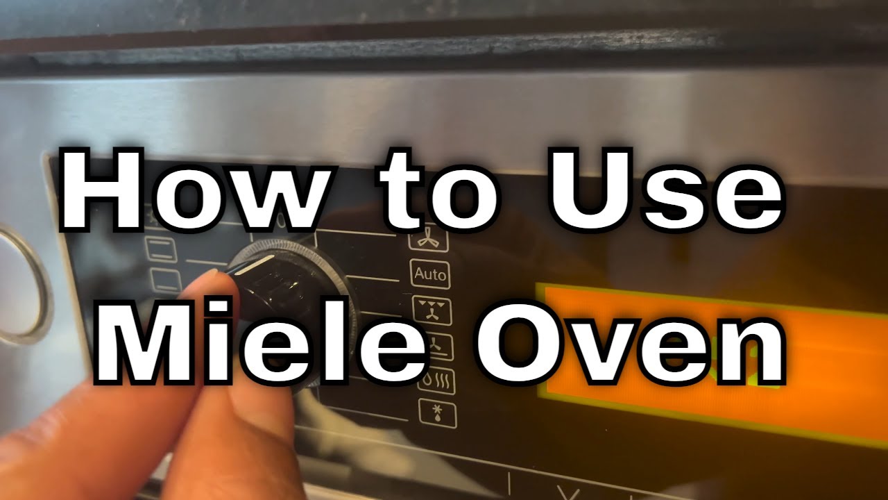 Как пользоваться духовкой Miele