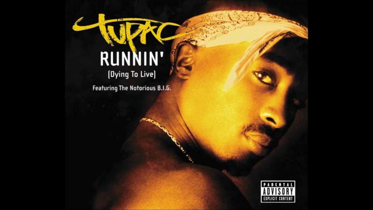 Runnin' (Dying to Live) (w/ Chorus/Hook)
