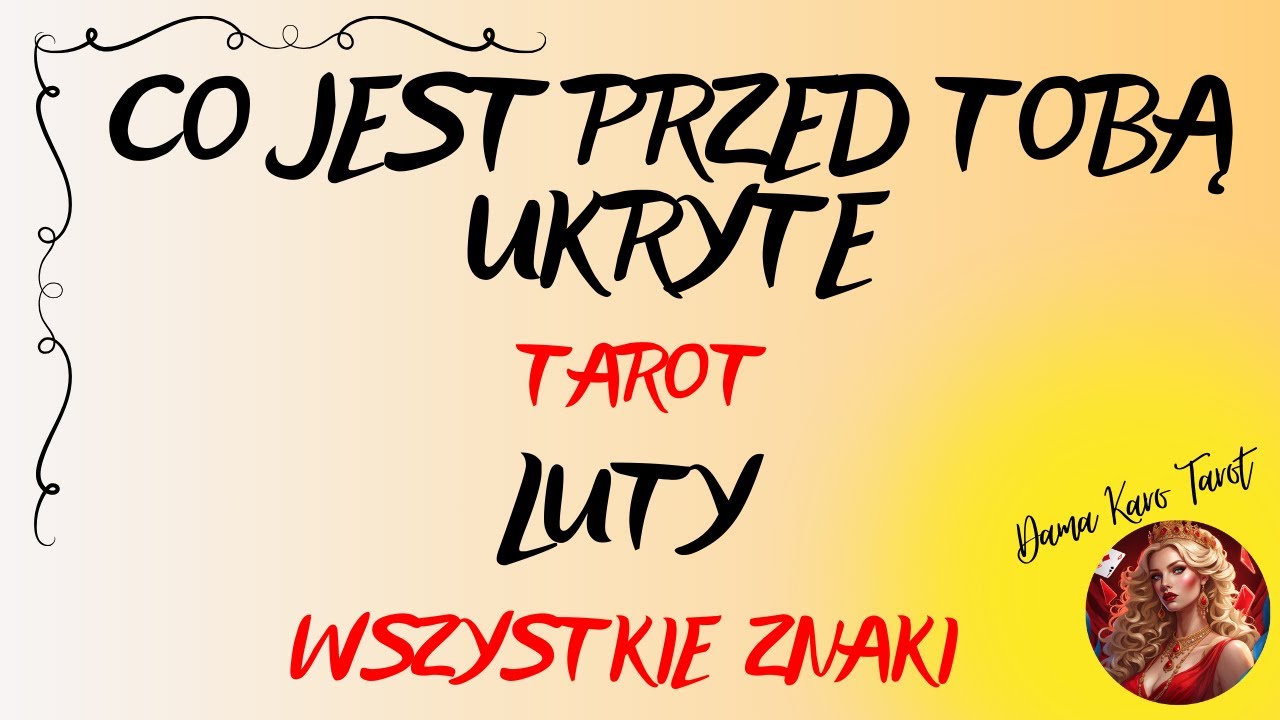 CO JEST PRZED TOBĄ UKRYTE (luty 2026) - TAROT - Wszystkie znaki