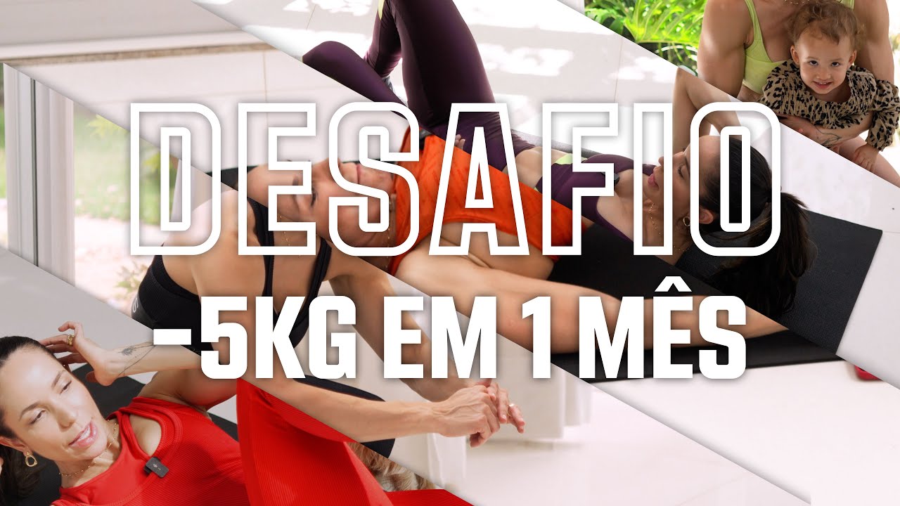 Perca 5 kg em 1 mês! Vai começar o desafio - Carol Borba