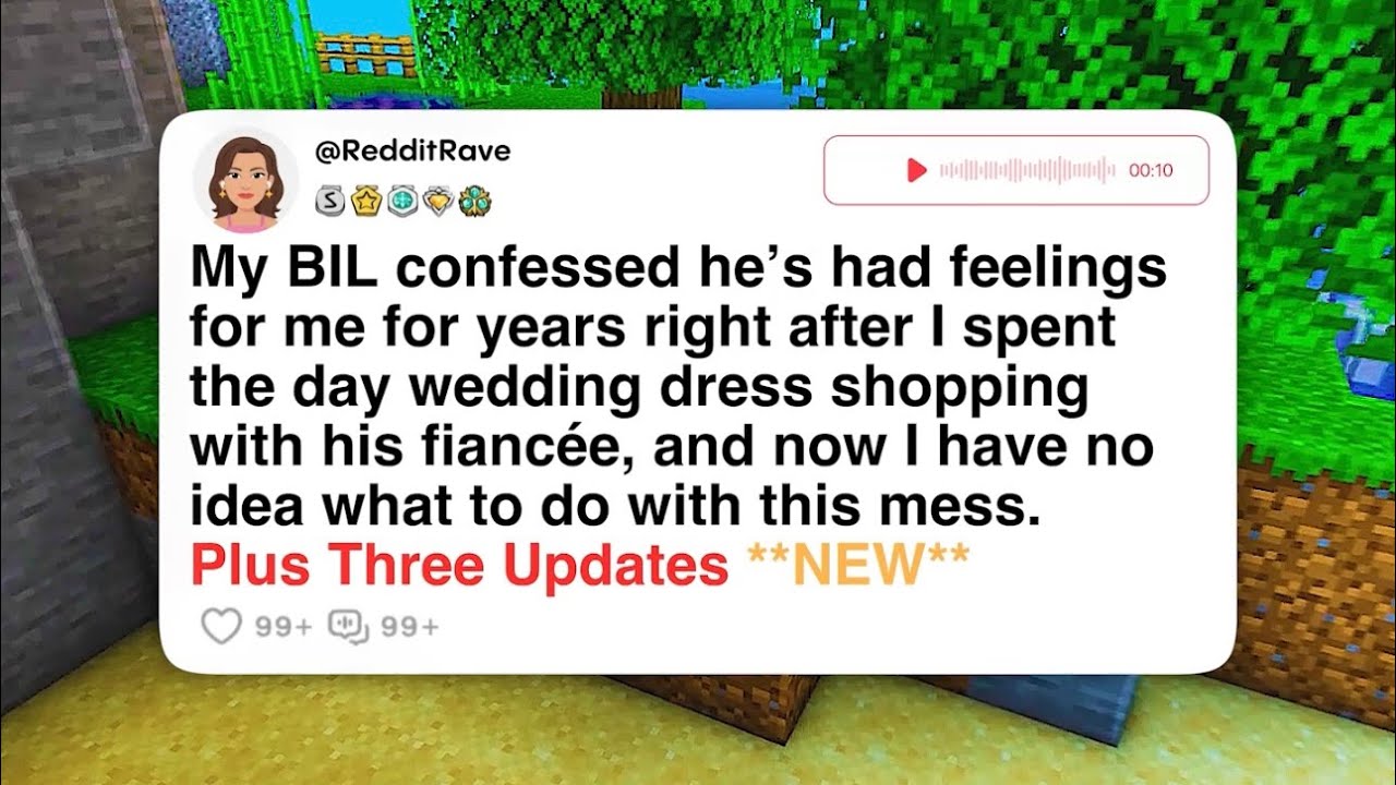 My BIL Confessed His Feelings for Me After I Spent the Day Wedding Dress Shopping With His Fiancée