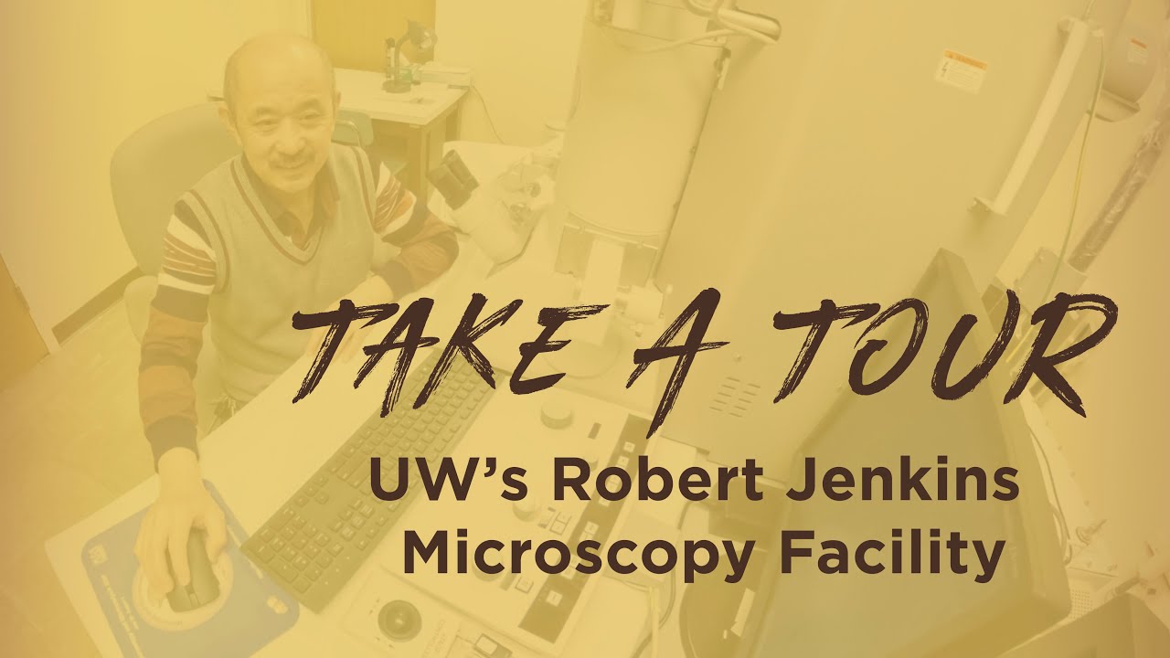 Tour the UW Robert Jenkins Microscopy Facility