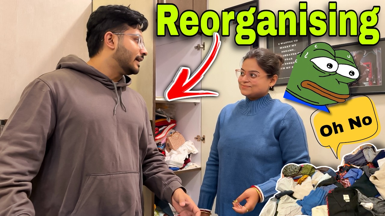 Bari firei eto kaj😱😳 | Reorganising our space | Couple Vlog | Daily Vlog