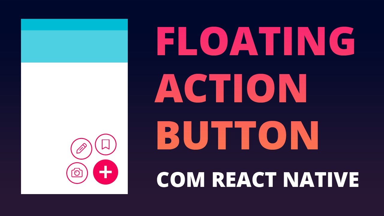 Floating Action Button no React Native