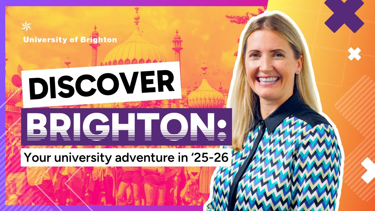 Discover Brighton: Your University Adventure in '25 - 26