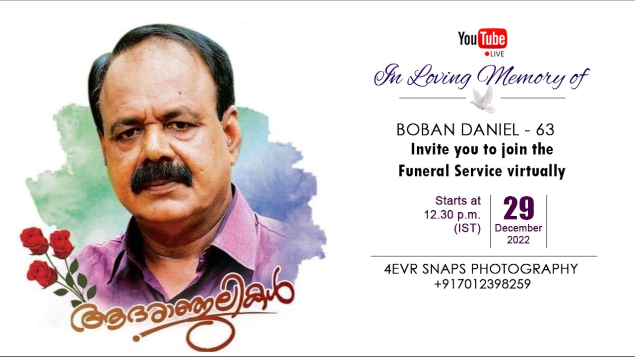 Funeral Servive of Mr. Boban Daniel - 63 YouTube Live Telecasting