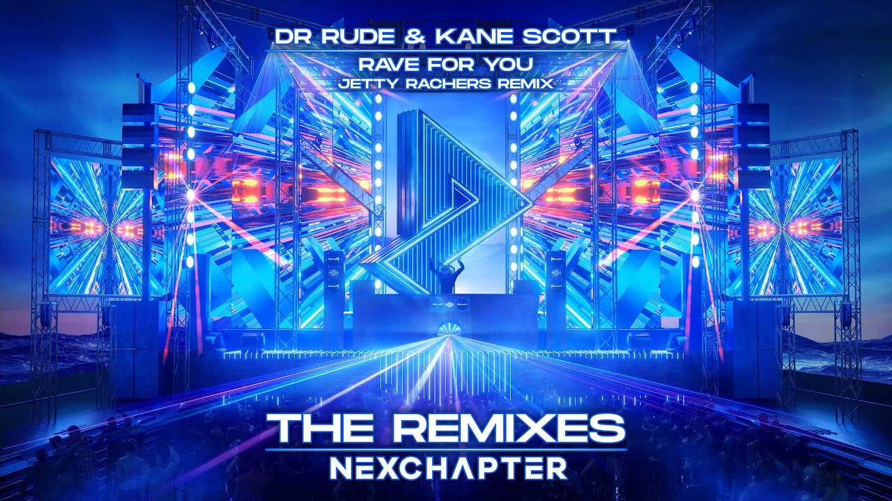 Dr Rude & Kane Scott - Rave For You (Jetty Rachers Remix)