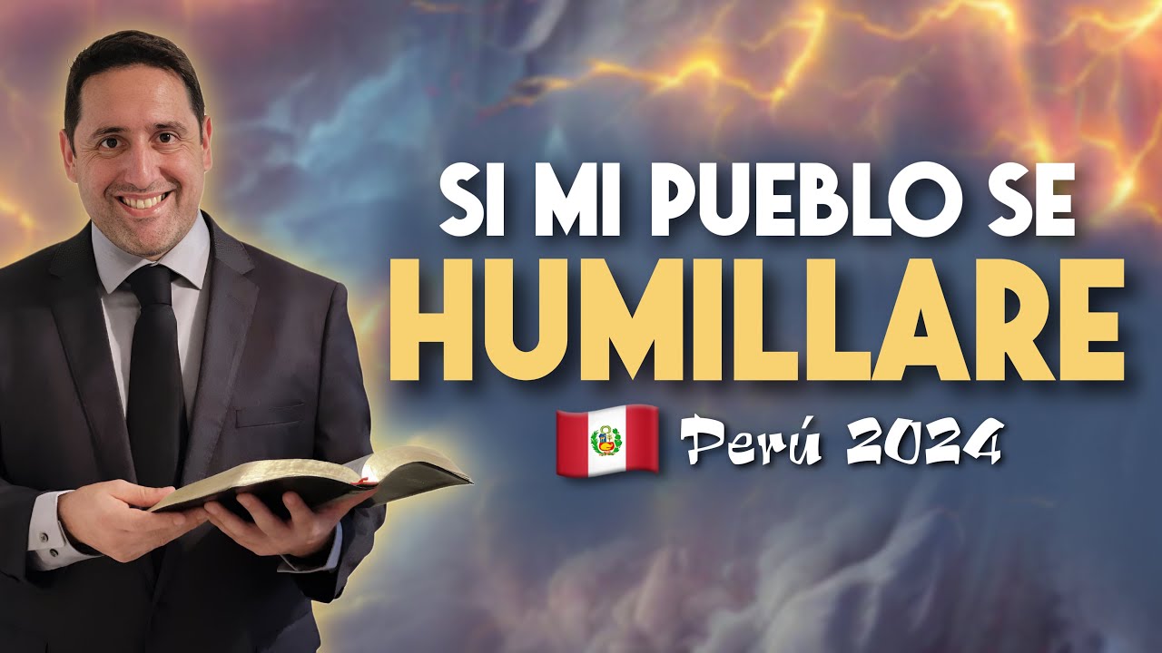 Si mi Pueblo se Humillare - Campaña en Perú