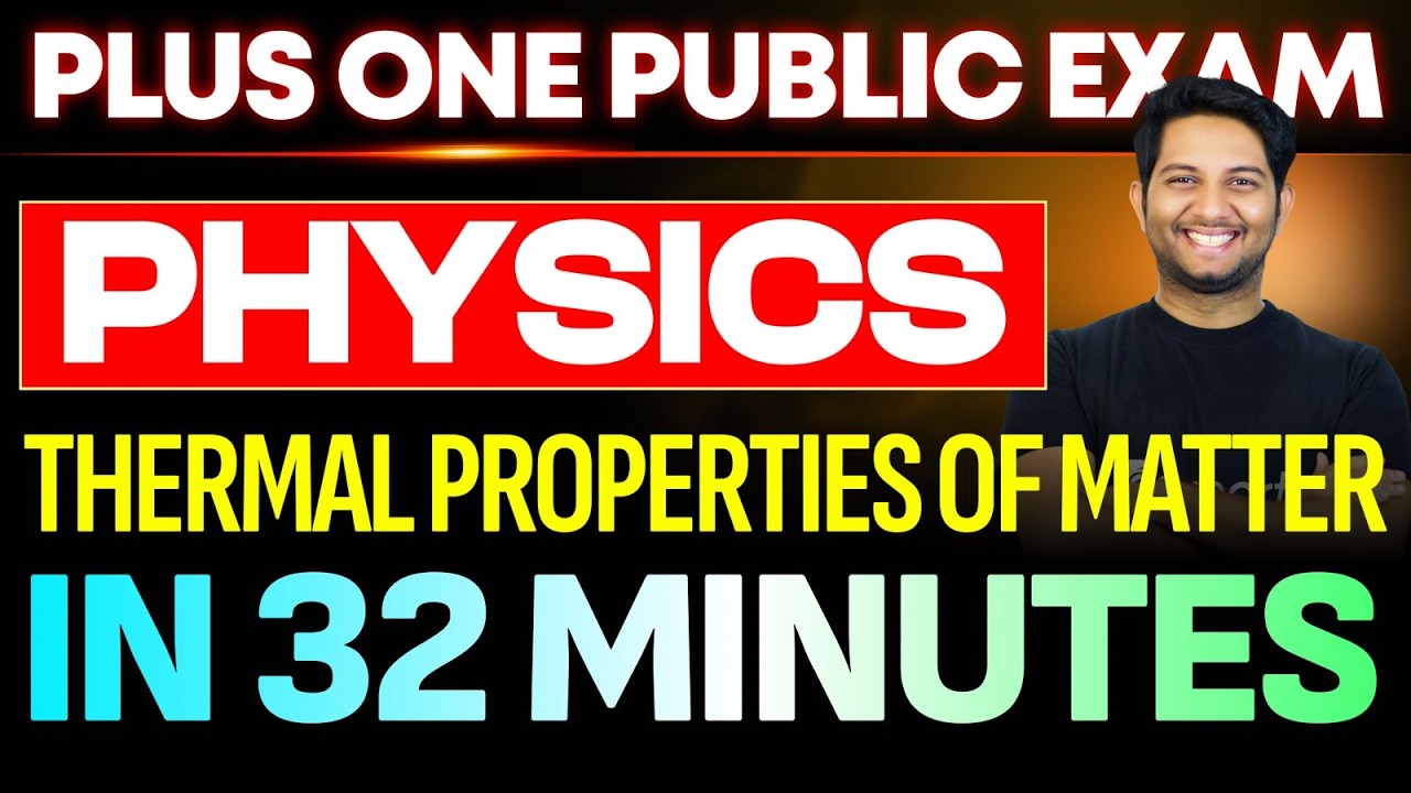 Plus One Physics Public Exam | 10. Thermal Properties of Matter  | Eduport Plus One