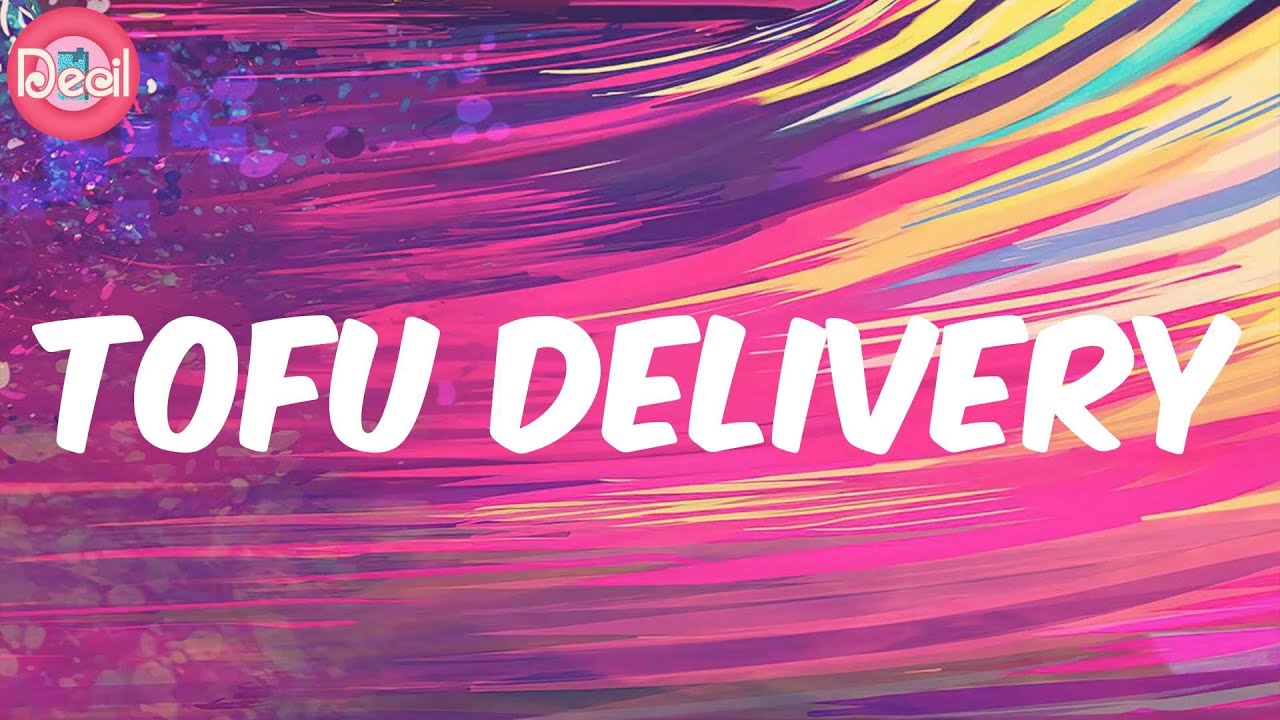 Orslok (Lyrics) - Tofu Delivery