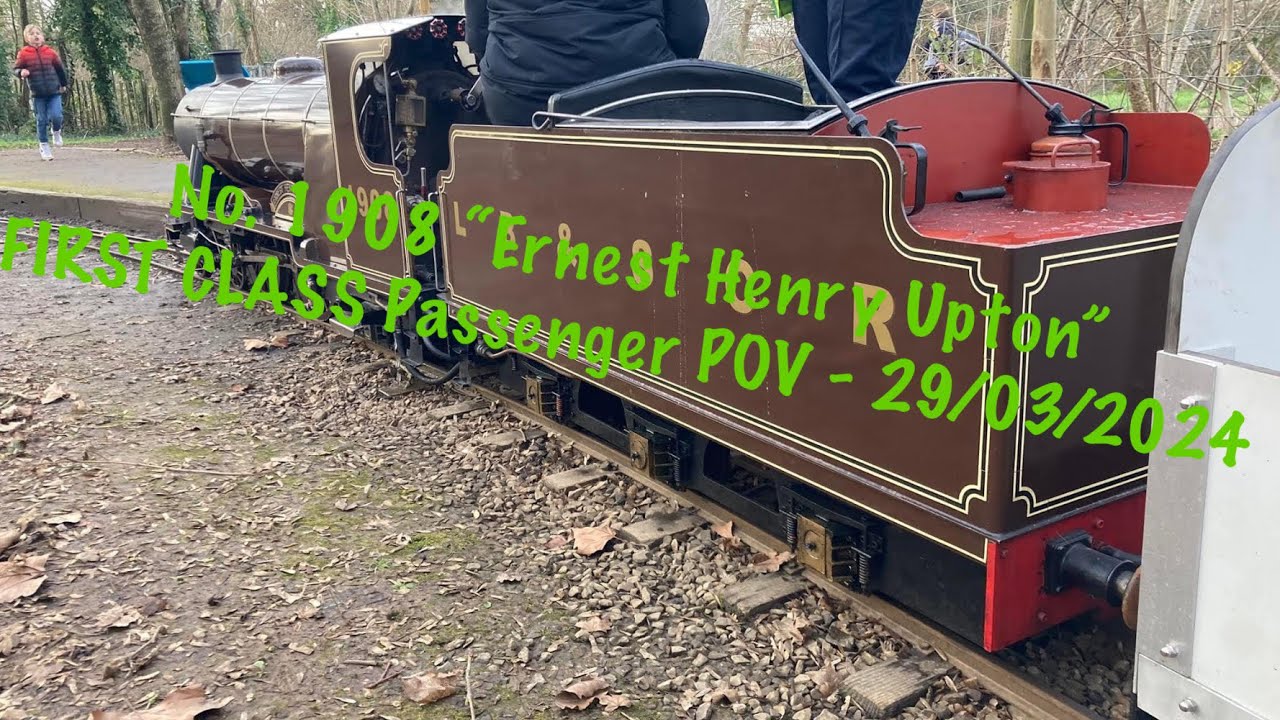 No. 1908 “Ernest Henry Upton” FIRST CLASS Passenger POV - 29/03/2024