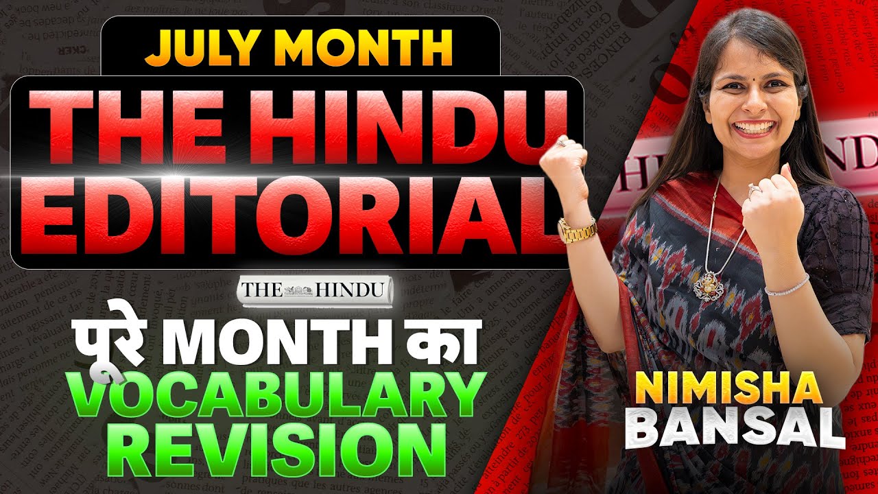 JULY Month |Vocabulary Revision for Competitive Exams |The Hindu Editorial | English| Nimisha Bansal
