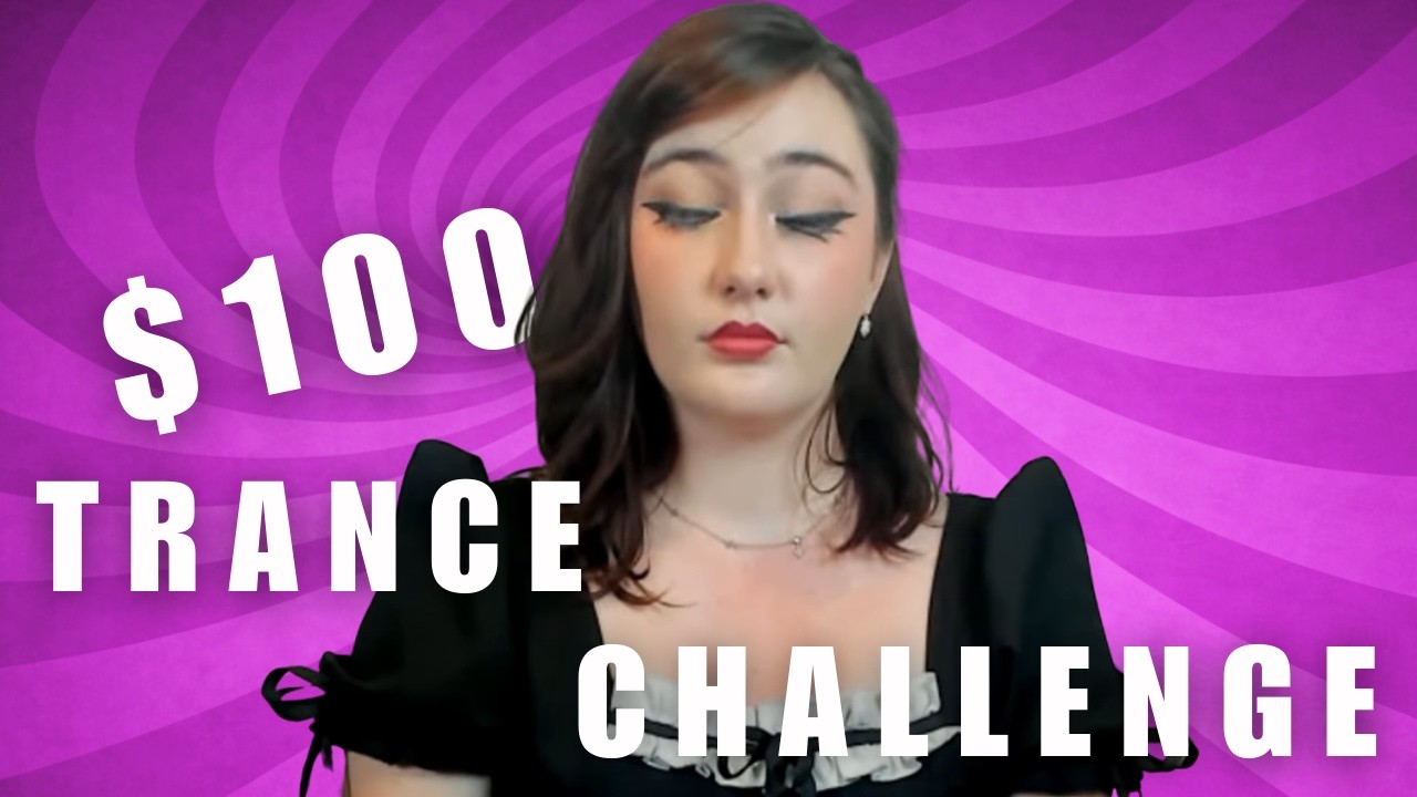 I Promised Her $100 If She Could Resist Going Into Trance