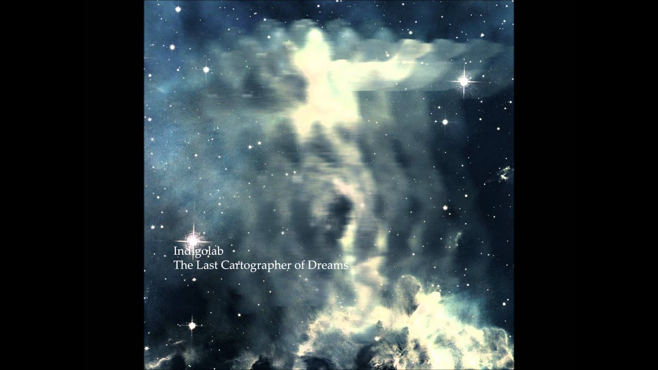 Indigolab - The Last Cartographer of Dreams [Full Album]