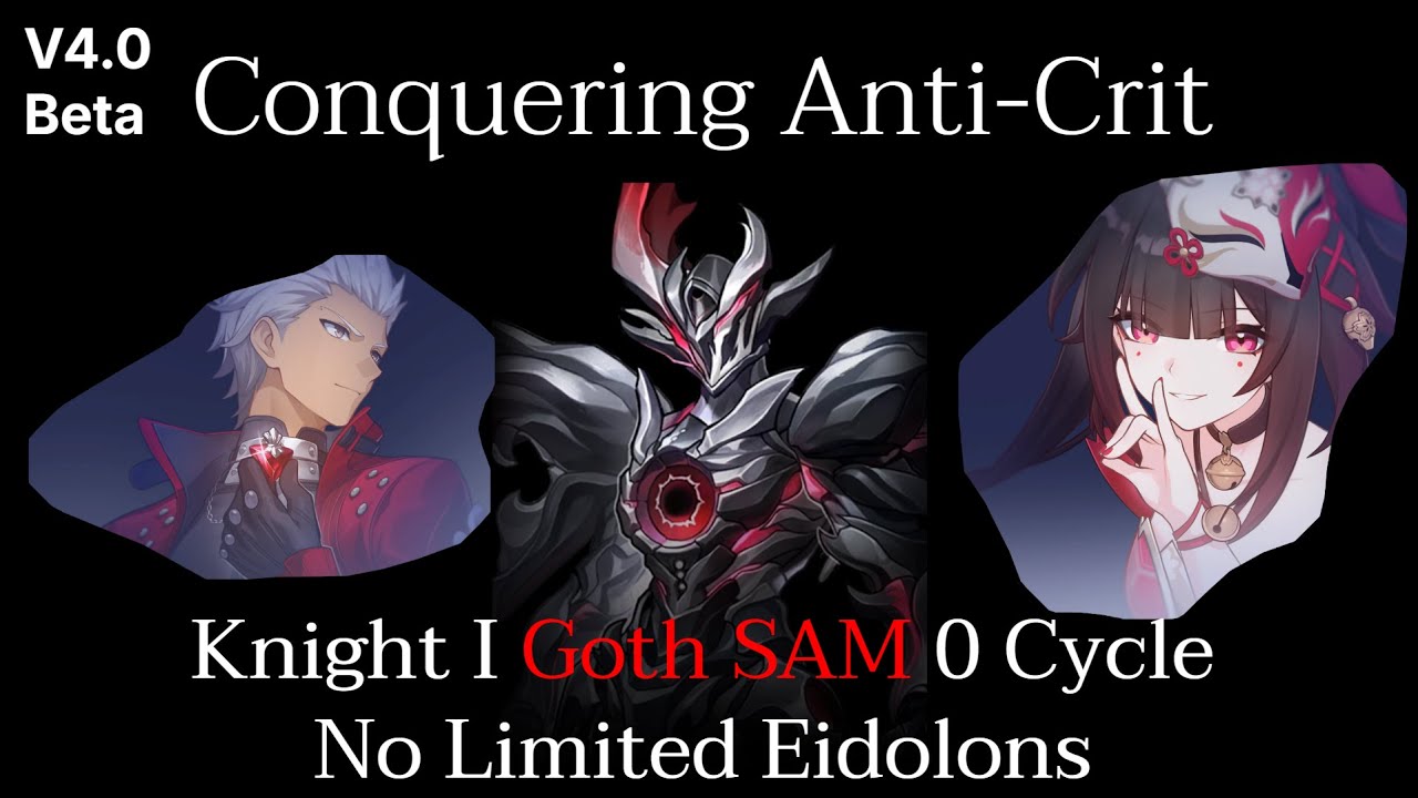 [HSR 4.0v1] Archer x Buffed Sparkle 0-Cycle Knight-I Goth SAM w/Sustain | No Limited Eidolons