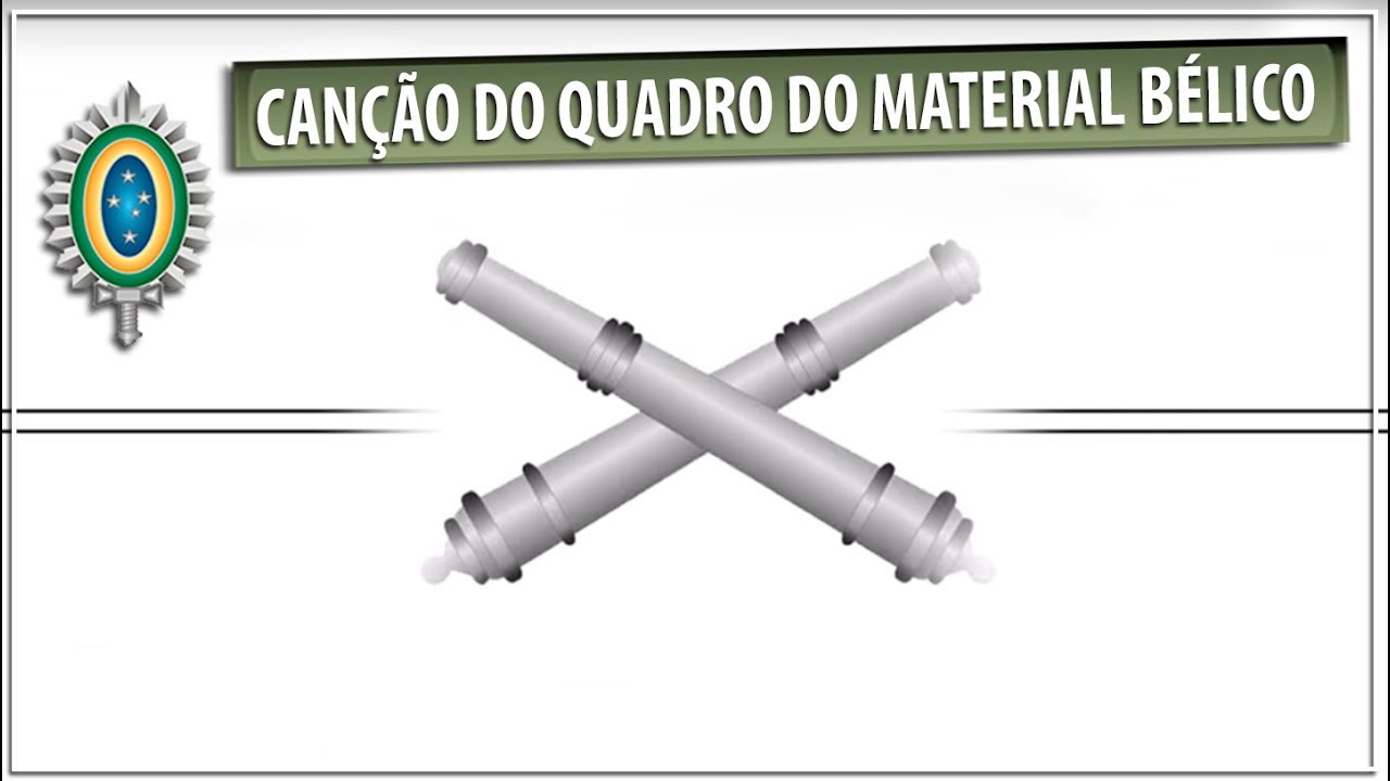 Canção do Quadro do Material Bélico