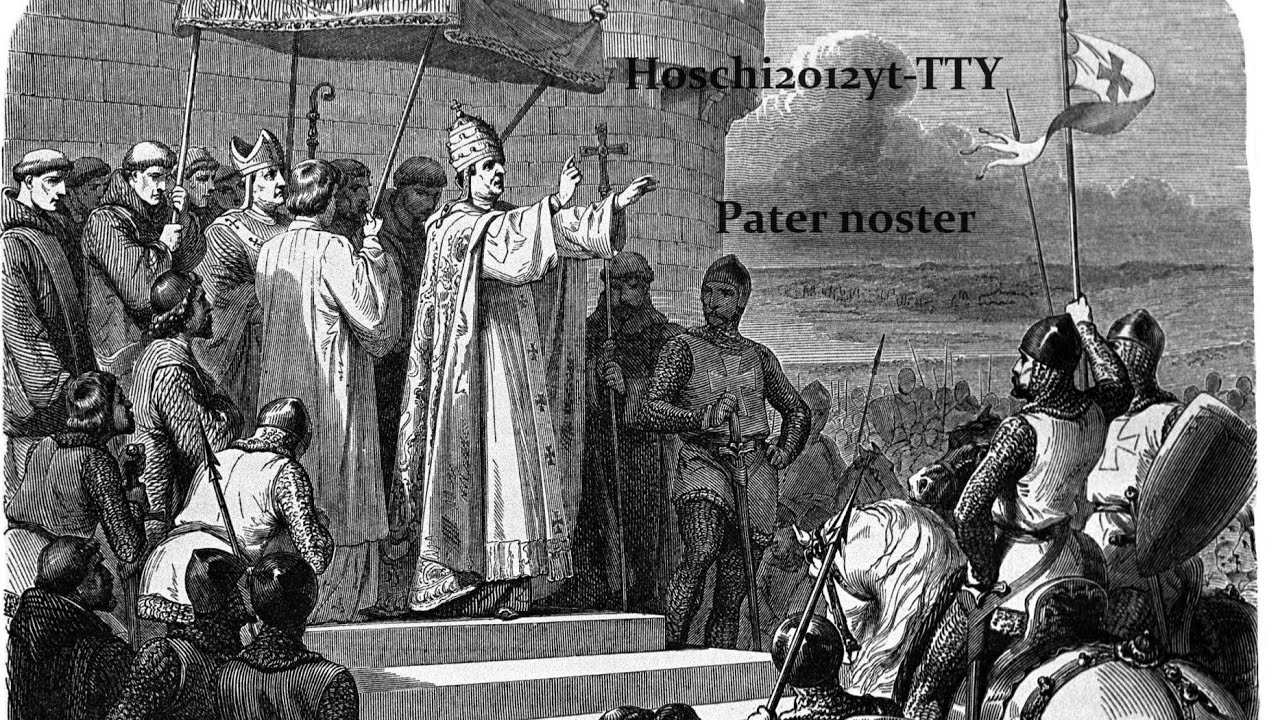 Pope Urban II Calls for the first crusade (Pater Nostre-self Made)