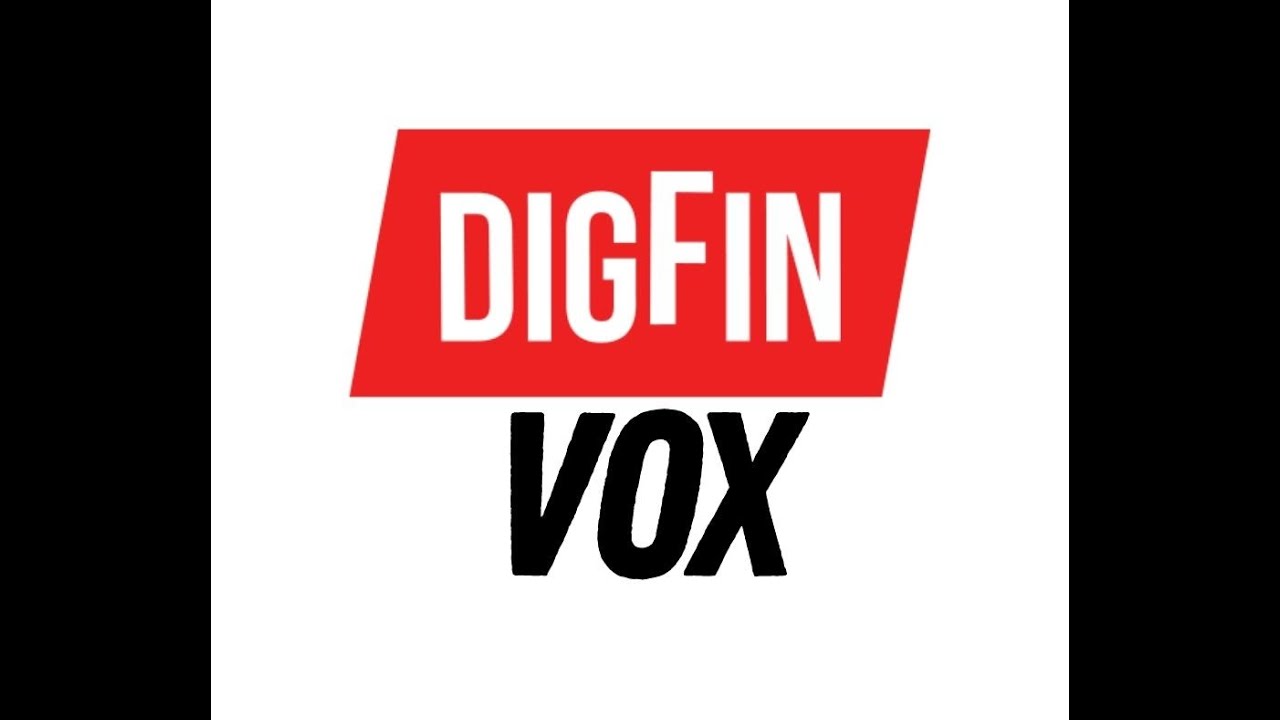 DigFin VOX Trailer