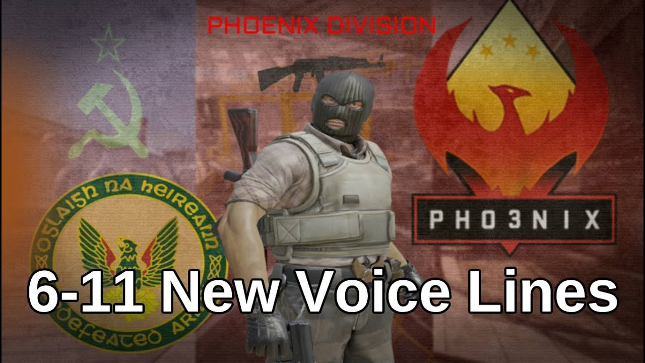 CSGO Phoenix Connection Voice Lines Including cut [+DL]
