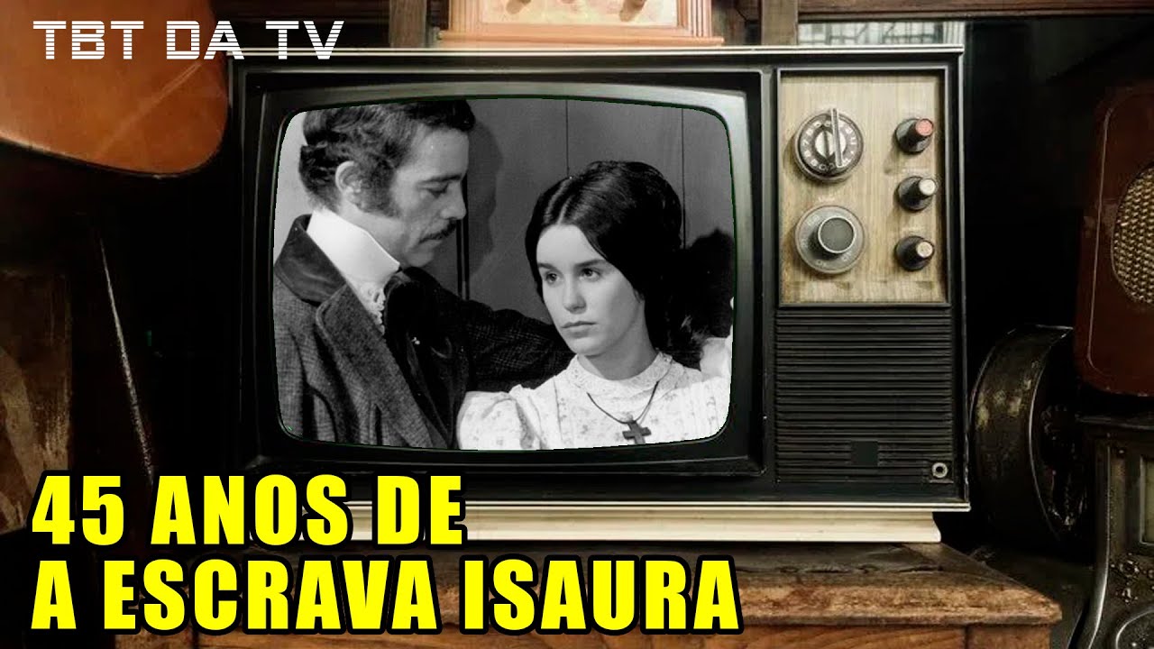 45 ANOS de ESCRAVA ISAURA, novela que levou a dramaturgia brasileira PELO MUNDO