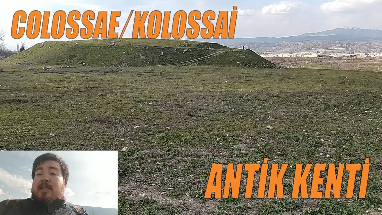 Colossae / Kolossai Antik Kenti - Denizli Honaz