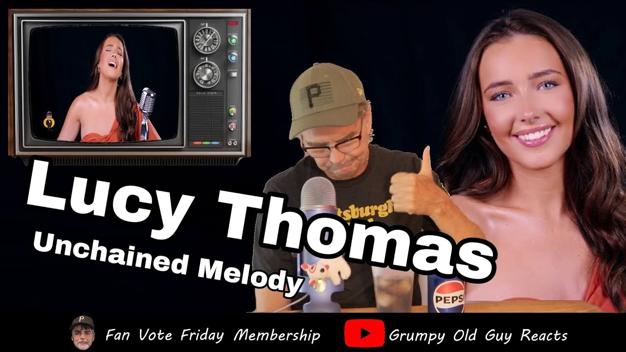 LUCY THOMAS - UNCHAINED MELODY | FIRST TIME HEARING | REACTION
