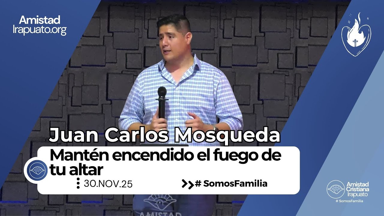 Mantén encendido el fuego de tu altar | Juan Carlos Mosqueda