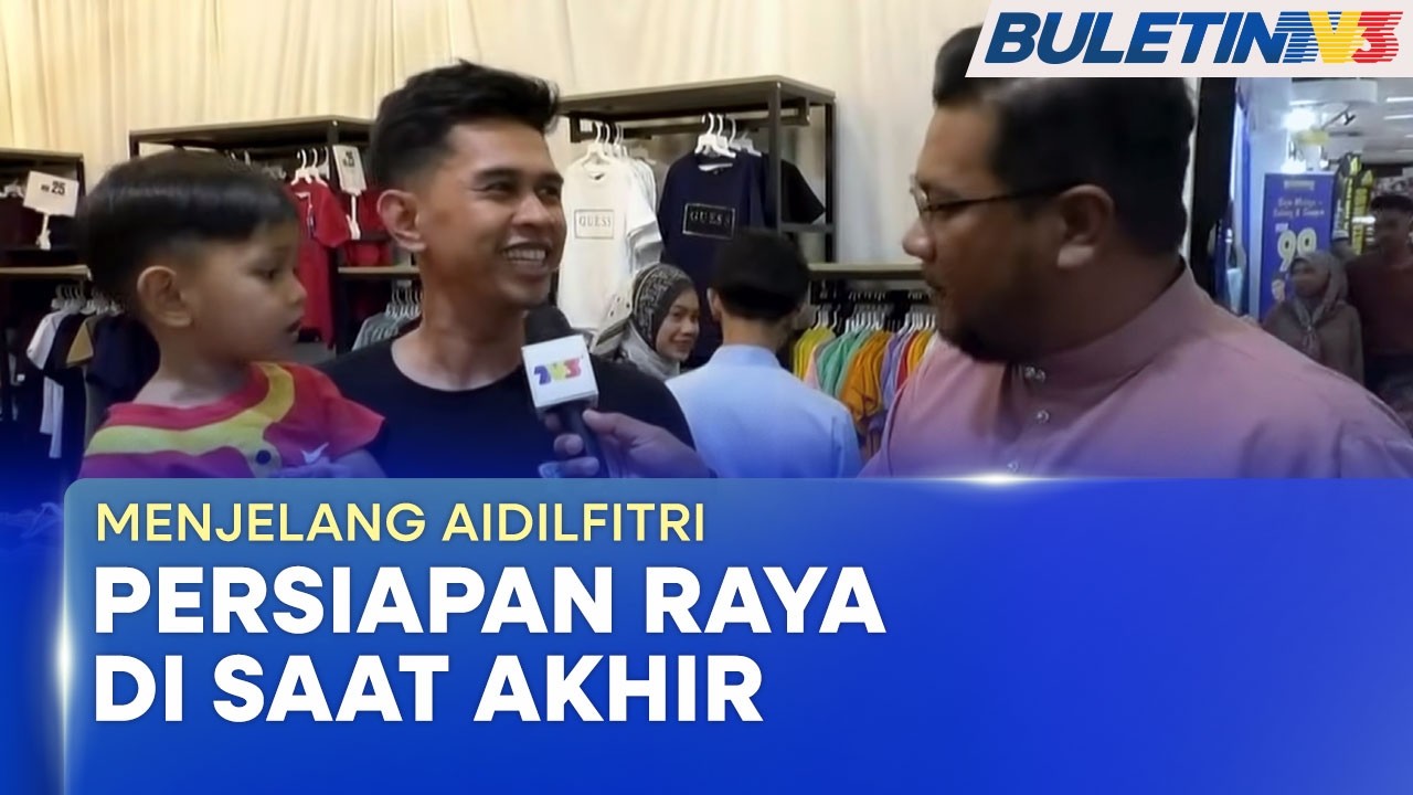 MENJELANG AIDILFITRI | Suasana Meriah Persiapan Sambut 1 Syawal Di Kuala Terengganu (BU)