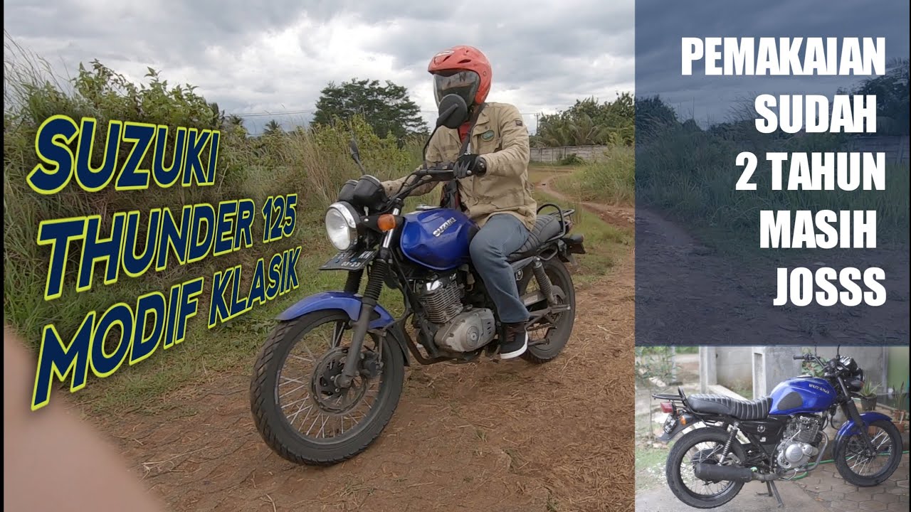 Suzuki Thunder 125 EN 125 Modif Klasik | Pemakaian Selama 2 Tahun di Modif tetap Kece