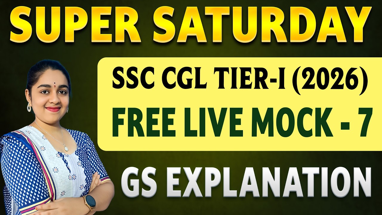 SSC CGL TIER-I ALL INDIA FREE MOCK -7 GS EXPLANATION | BY TANUJA MADAM