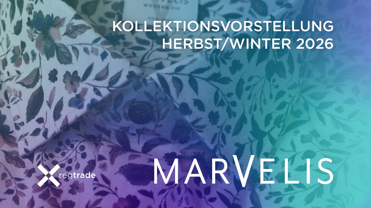 Marvelis Herbst/Winter 26 | Kollektionsvorstellung | regtrade