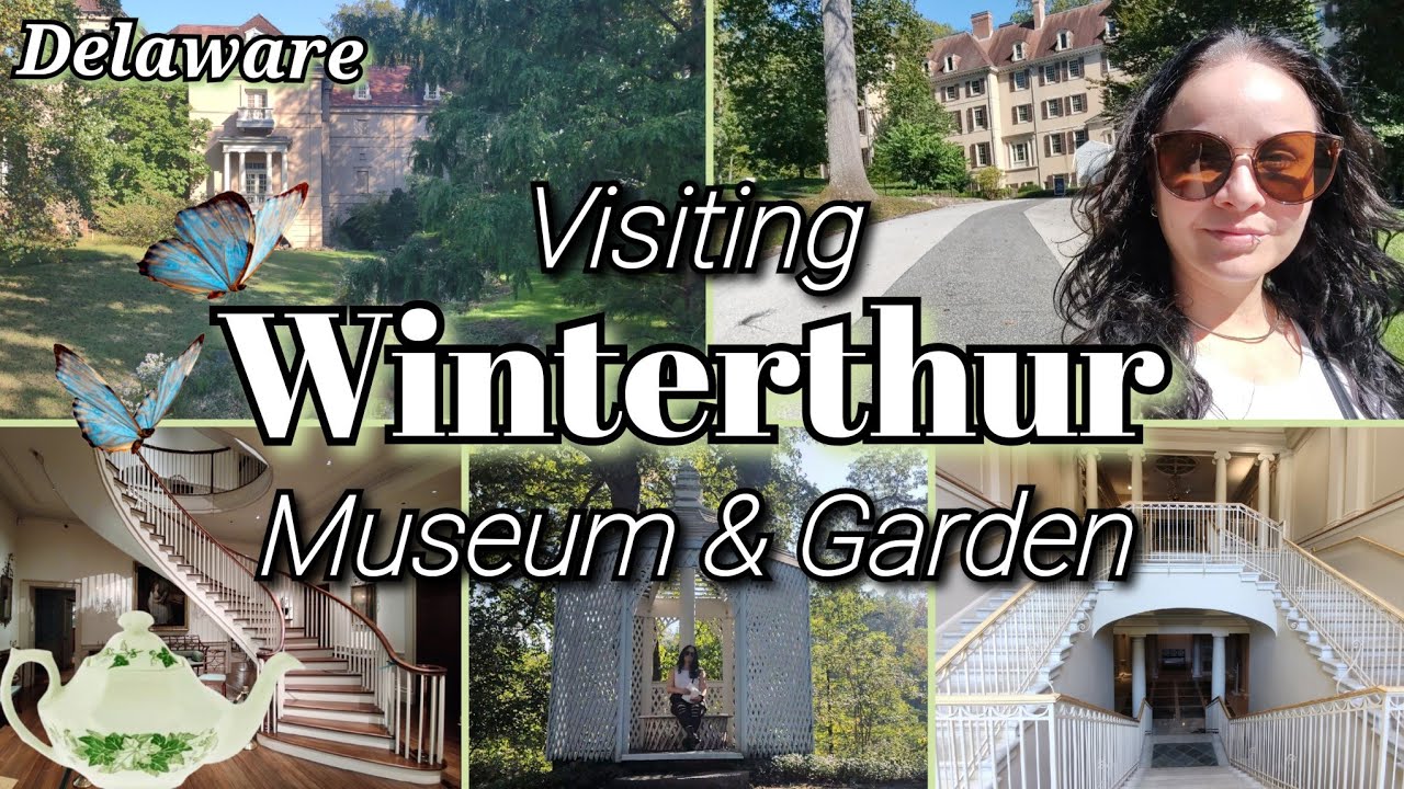 Visiting Winterthur Museum and Garden in Delaware