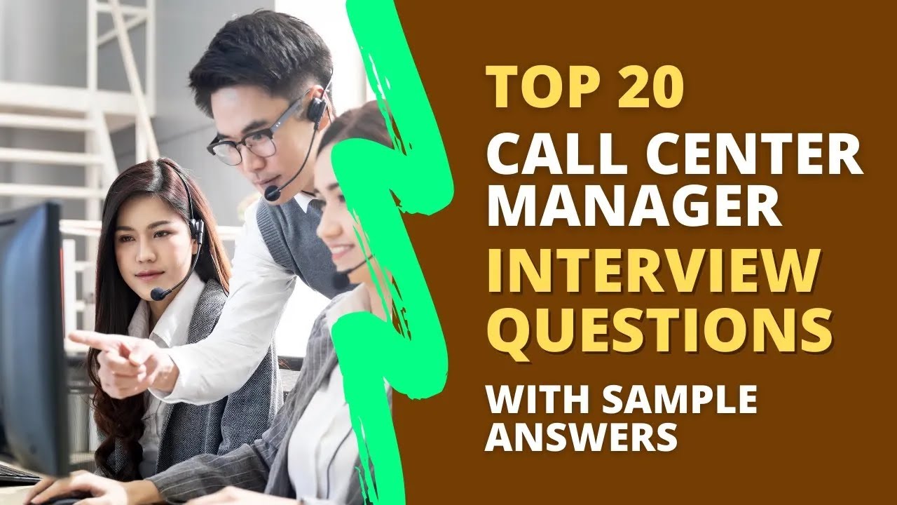 Call Center Manager Interview Questions and Answers for 2025