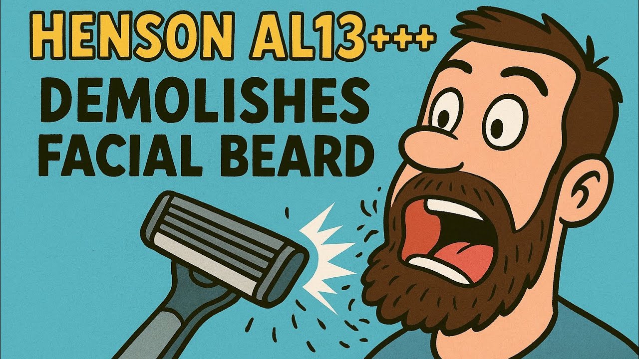 “Henson AL13+++ Goes BEARDZILLA Mode! 😂 Ultimate Shave Showdown!”