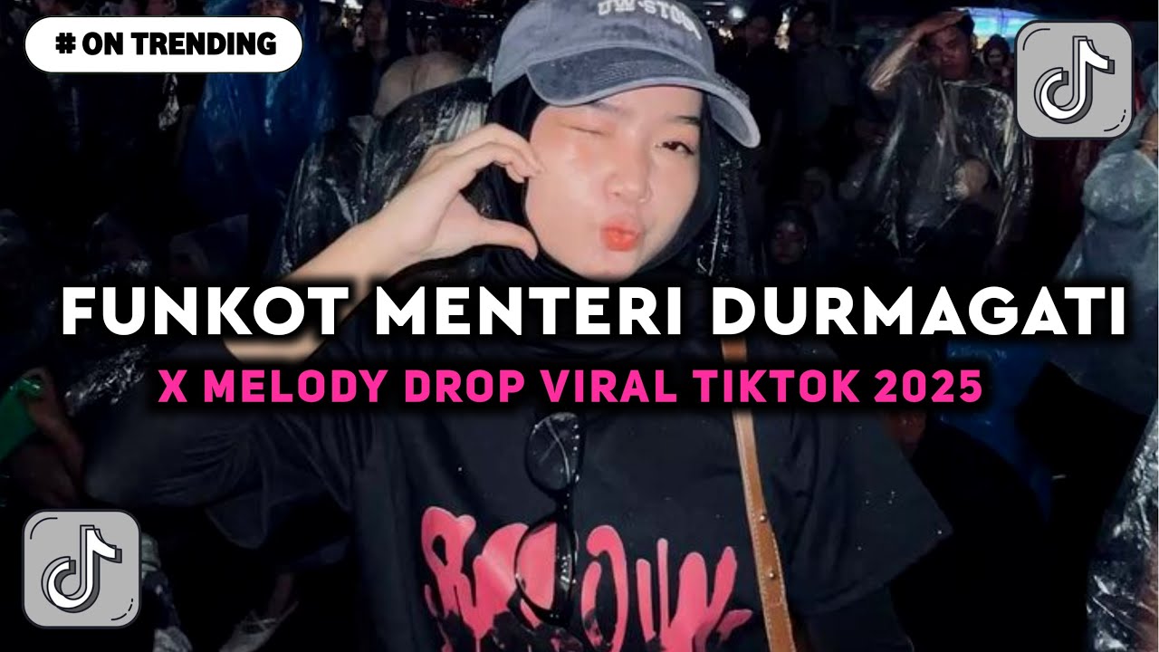 DJ FUNKOT UWASIKK MENTERI DURMAGATI, DURMAGATI DADI MENTRI VIRAL TIKTOK