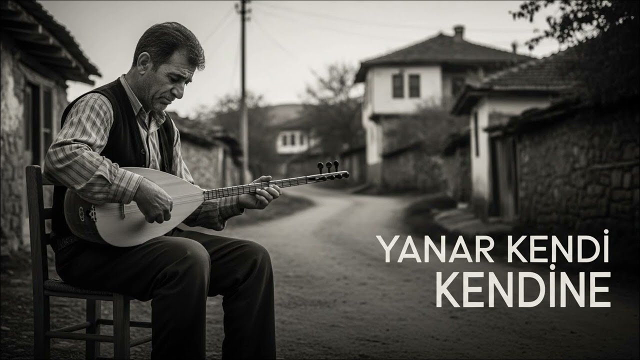 Yanar Kendi Kendine | İçin İçin Yananlara Bir Türkü