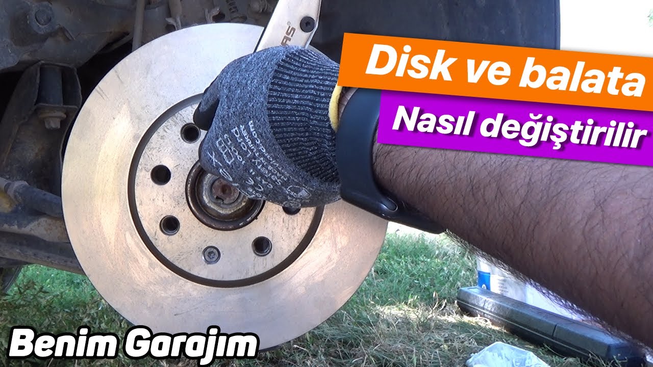Ön Fren disk ve balata değişimi nasıl yapılır