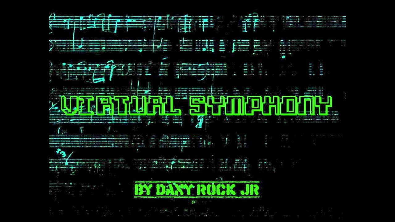 Virtual Symphony - Dany Rock Jr (DRJ)