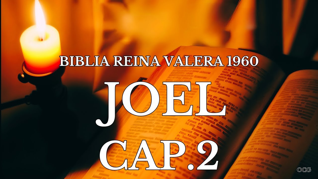 Biblia Hablada-BIBLIA REINA VALERA 1960 JOEL CAP 2