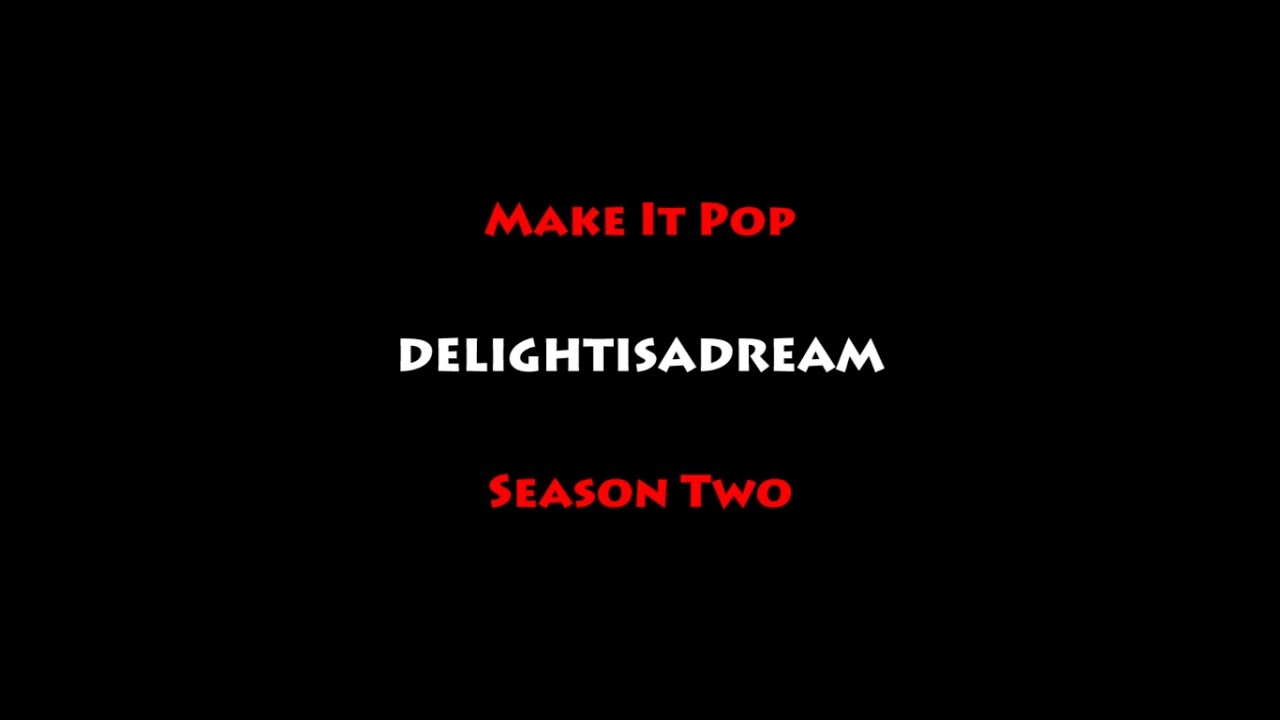 Make It Pop | HUMOR #1