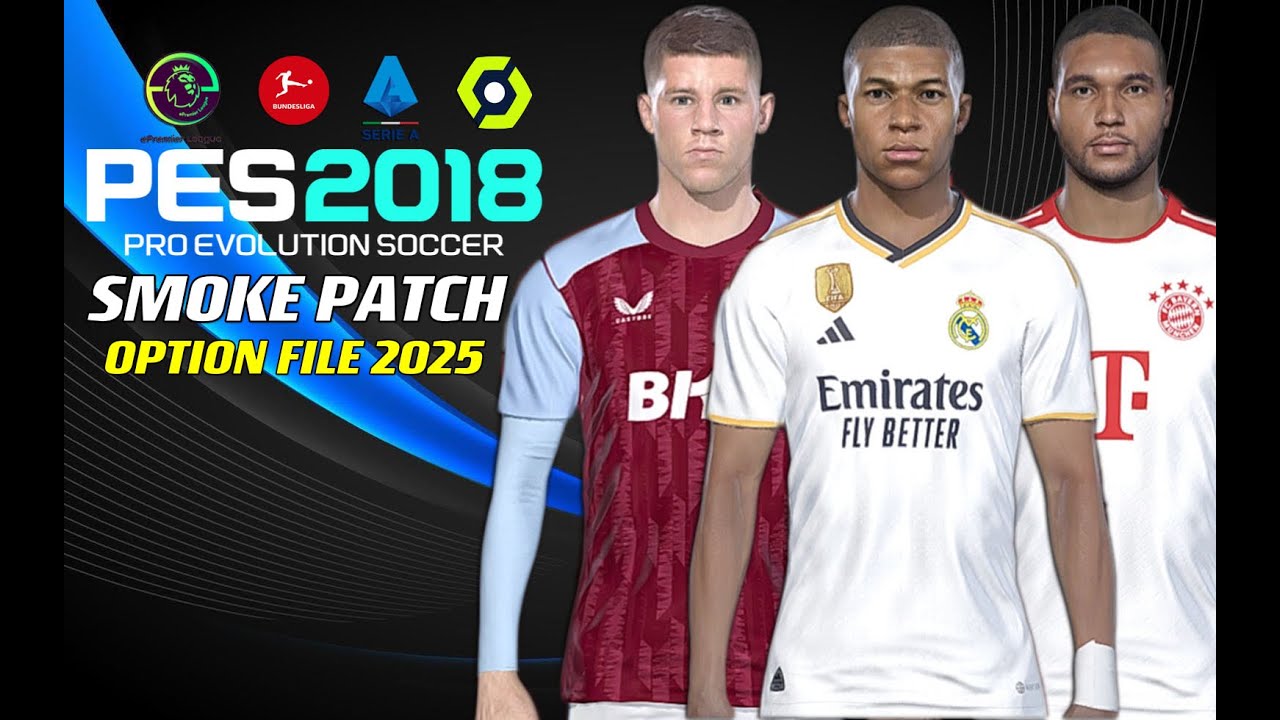 PES 2018 | NEW OPTION-FILE 24/2025 SMOKE-PATCH | 6/11/24 | PC