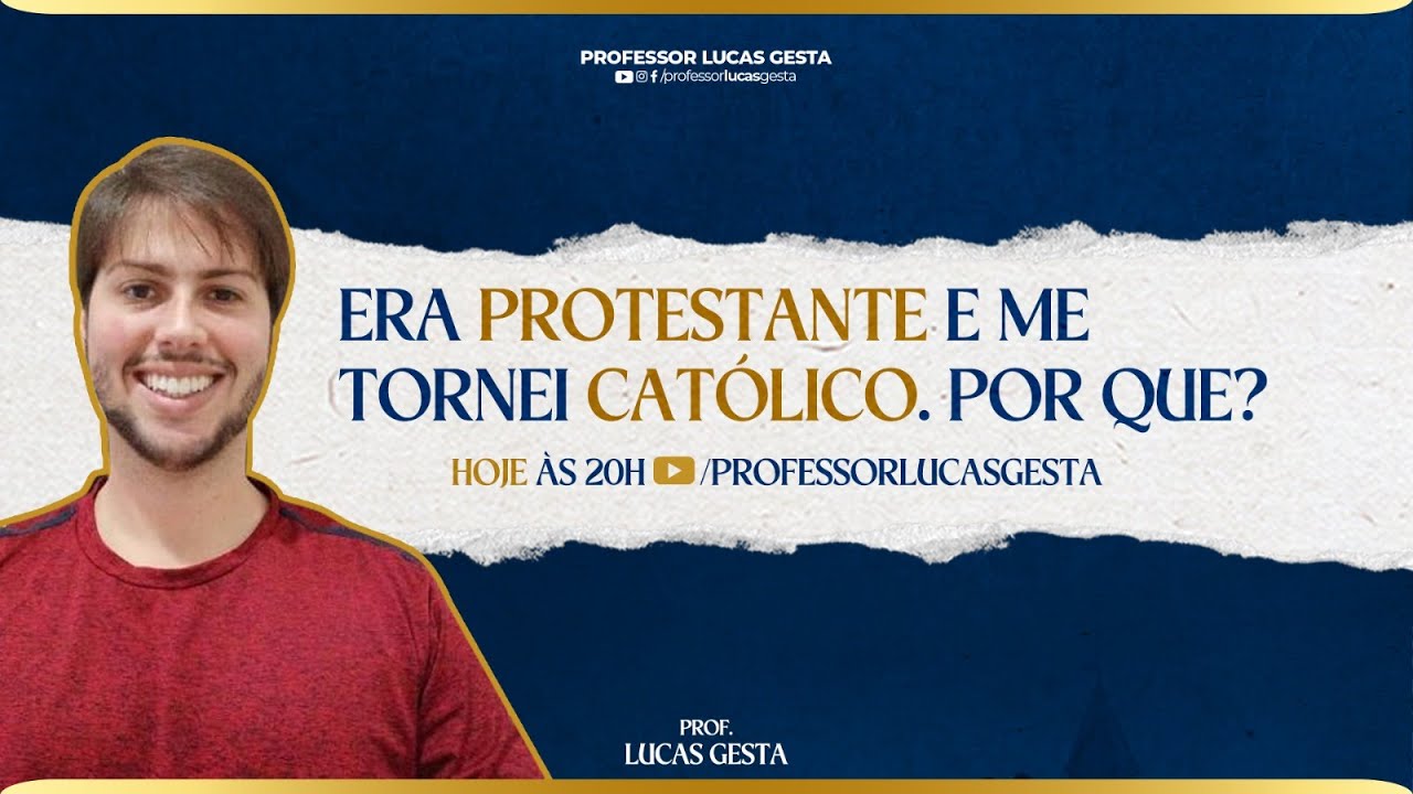 Era Protestante e me tornei Católico. Por que? | Opinião Filigranas